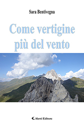 Sara Bentivegna - Come vertigine più del vento